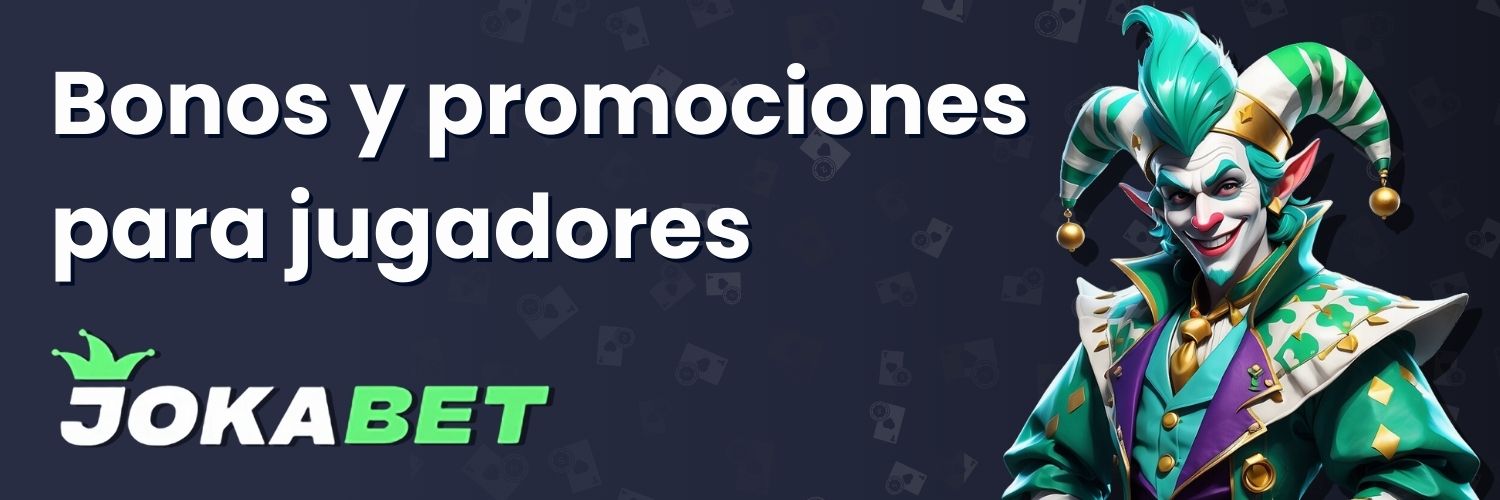 Jokabet: Bonos y promociones para jugadores.